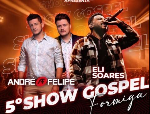 Edi O Do Show Gospel Ter Duas Grandes Atra Es Em Formiga