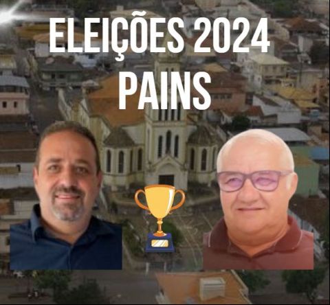 Definido o cenário político para as eleições 2024 em Pains